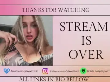 Chaturbate Free Live Porn of playwithmil